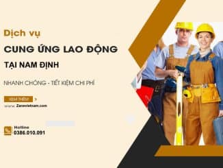 dich-vu-cung-ung-lao-dong-NAM-DINH-zanevietnam
