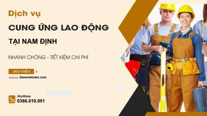dich-vu-cung-ung-lao-dong-NAM-DINH-zanevietnam