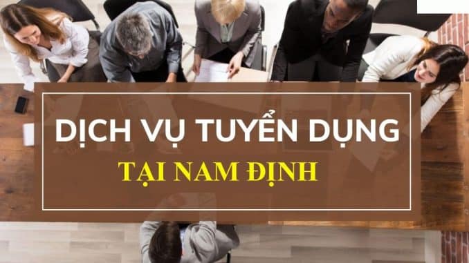 dich-vu-tuyen-dung-nhan-su-NAM-DINH