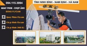 dichvuquayphimchuphinhbangflycamNINHBINHNAMDINHHANAM